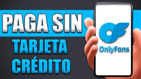 como pagar onlyfans sin tarjeta|Cómo Pagar Onlyfans Con Google Play